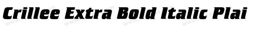 Crillee Extra Bold Italic Plain字体转换